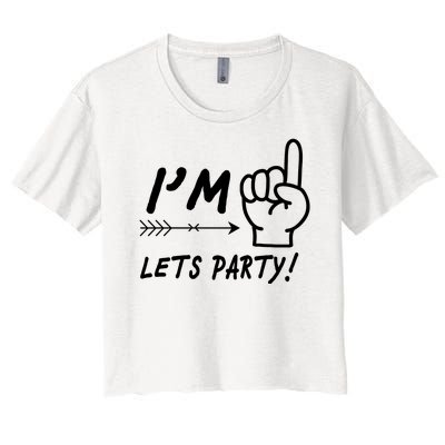 I'm 1 Lets Party! Women's Crop Top Tee