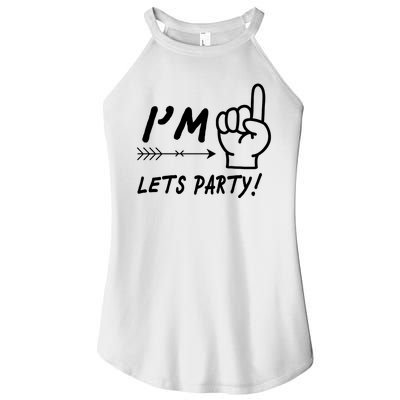 I'm 1 Lets Party! Women’s Perfect Tri Rocker Tank