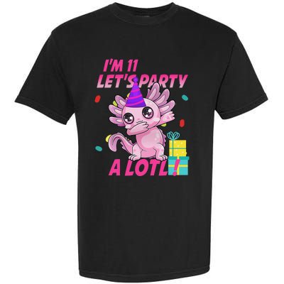 I'm 11 Let's Party A Lotl 11th Birthday Axolotl Lover Gift  Garment-Dyed Heavyweight T-Shirt