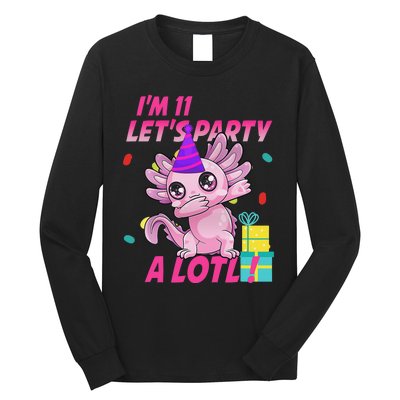 I'm 11 Let's Party A Lotl 11th Birthday Axolotl Lover Gift  Long Sleeve Shirt