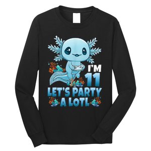 IM 11 LetS Party A Lotl 11th Birthday 11 Year Old Axolotl Long Sleeve Shirt