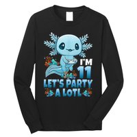 IM 11 LetS Party A Lotl 11th Birthday 11 Year Old Axolotl Long Sleeve Shirt