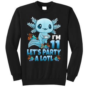 IM 11 LetS Party A Lotl 11th Birthday 11 Year Old Axolotl Sweatshirt