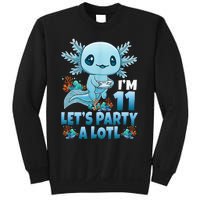 IM 11 LetS Party A Lotl 11th Birthday 11 Year Old Axolotl Sweatshirt