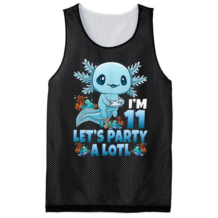 IM 11 LetS Party A Lotl 11th Birthday 11 Year Old Axolotl Mesh Reversible Basketball Jersey Tank