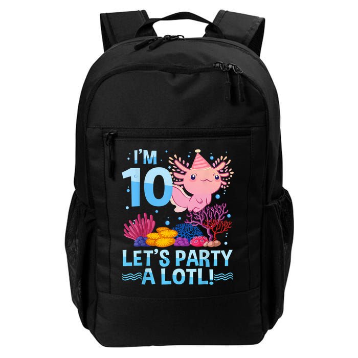 I'm 10 Let's Party A Lotl Axolotl 10 Year Old 10th Birthday Backpack