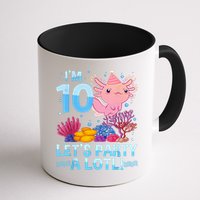 I'm 10 Let's Party A Lotl Axolotl 10 Year Old 10th Birthday Mug