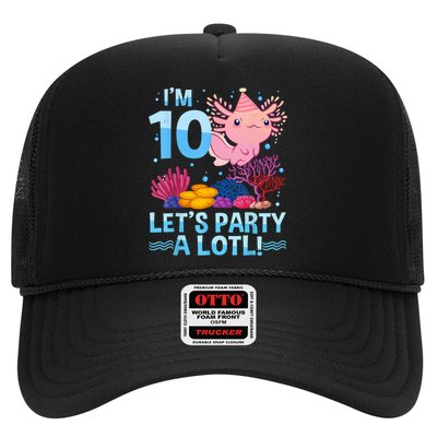 I'm 10 Let's Party A Lotl Axolotl 10 Year Old 10th Birthday Hat