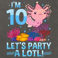 I'm 10 Let's Party A Lotl Axolotl 10 Year Old 10th Birthday Cotton Canvas Backpack
