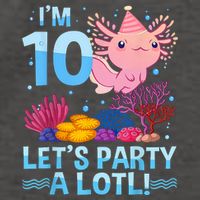 I'm 10 Let's Party A Lotl Axolotl 10 Year Old 10th Birthday Vector Backpack