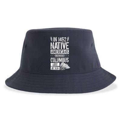 In 1492 Native Americans Discovered Columbus Lost Sustainable Bucket Hat