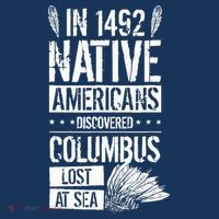 In 1492 Native Americans Discovered Columbus Lost Flat Bill Trucker Hat