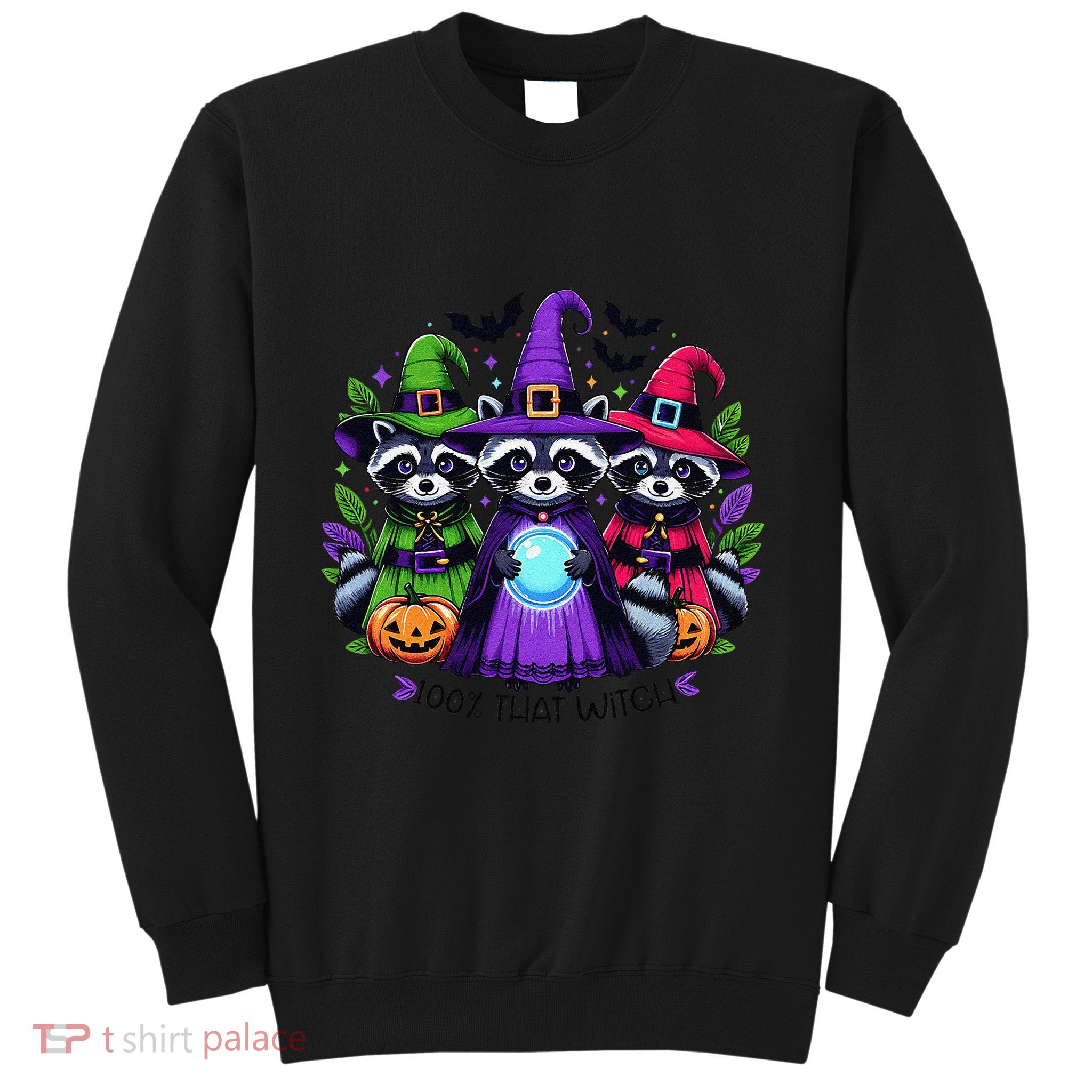 IM 100 Percent That Witch Halloween Opossum Raccoon Sweatshirt