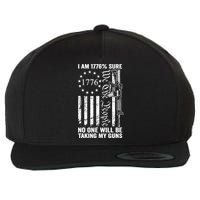 IM 1776 Sure No One Is Taking My Guns Pro Gun Usa Flag Wool Snapback Cap
