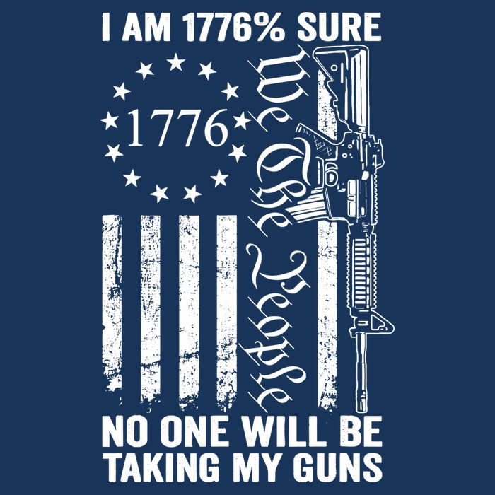 IM 1776 Sure No One Is Taking My Guns Pro Gun Usa Flag Poster