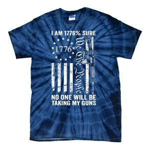 IM 1776 Sure No One Is Taking My Guns Pro Gun Usa Flag Tie-Dye T-Shirt