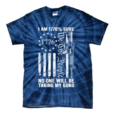 IM 1776 Sure No One Is Taking My Guns Pro Gun Usa Flag Tie-Dye T-Shirt
