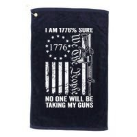 IM 1776 Sure No One Is Taking My Guns Pro Gun Usa Flag Golf Towel