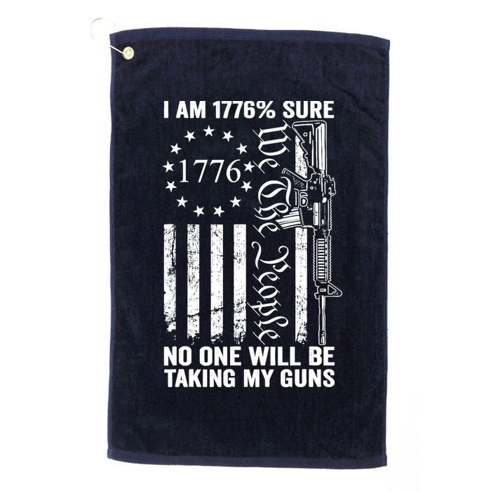 IM 1776 Sure No One Is Taking My Guns Pro Gun Usa Flag Golf Towel