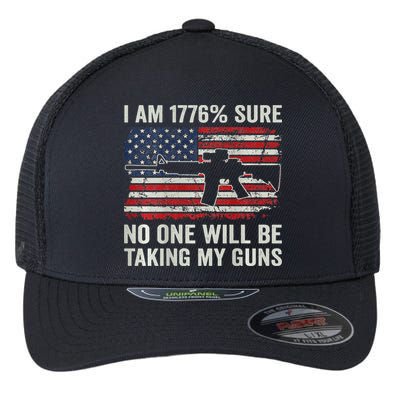 I'm 1776 Sure No One Is Taking My Guns AR15 USA Flag BACK Flexfit Unipanel Trucker Cap