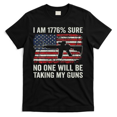 I'm 1776 Sure No One Is Taking My Guns AR15 USA Flag BACK T-Shirt