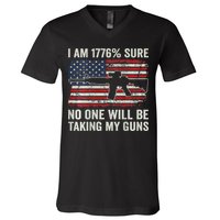 I'm 1776 Sure No One Is Taking My Guns AR15 USA Flag BACK V-Neck T-Shirt