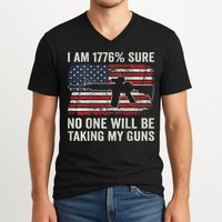 I'm 1776 Sure No One Is Taking My Guns AR15 USA Flag BACK V-Neck T-Shirt