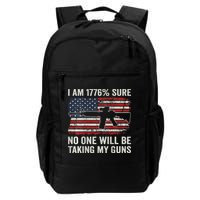 I'm 1776 Sure No One Is Taking My Guns AR15 USA Flag BACK Backpack