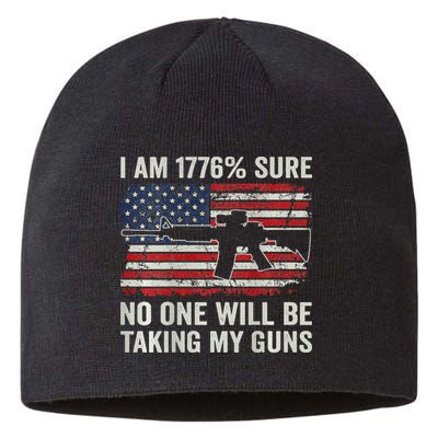 I'm 1776 Sure No One Is Taking My Guns AR15 USA Flag BACK Sustainable Beanie