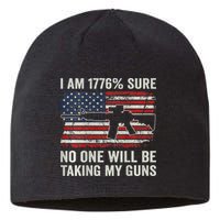 I'm 1776 Sure No One Is Taking My Guns AR15 USA Flag BACK Sustainable Beanie