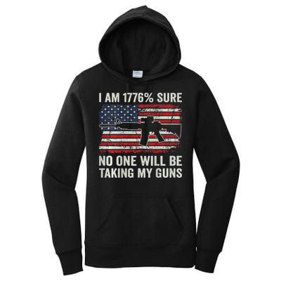 I'm 1776 Sure No One Is Taking My Guns AR15 USA Flag BACK Women's Pullover Hoodie