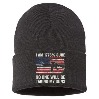 I'm 1776 Sure No One Is Taking My Guns AR15 USA Flag BACK Sustainable Knit Beanie