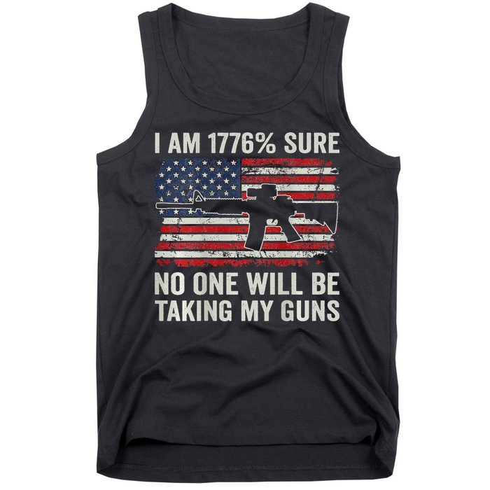 I'm 1776 Sure No One Is Taking My Guns AR15 USA Flag BACK Tank Top