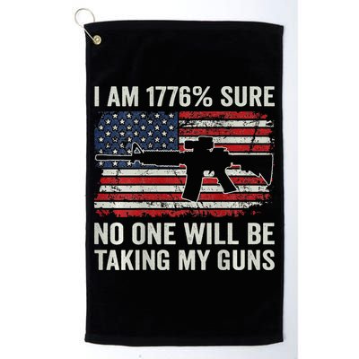 I'm 1776 Sure No One Is Taking My Guns AR15 USA Flag BACK Golf Towel