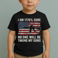 I'm 1776 Sure No One Is Taking My Guns AR15 USA Flag BACK Toddler T-Shirt
