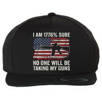 I'm 1776 Sure No One Is Taking My Guns AR15 USA Flag BACK Wool Snapback Cap