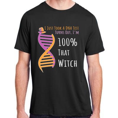 Im 100 % That Witch Dna Biology Science Cute Gift Adult ChromaSoft Performance T-Shirt