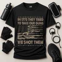 In 1775 They Tried To Take Our Guns We Shot Them Gift Cooling Performance Crew T-Shirt