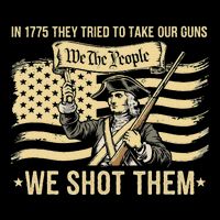 In 1775 They Tried To Take Our Guns We Shot Them Cooling Performance Crew T-Shirt