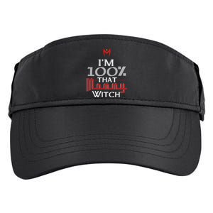 Im 100% That Mommy Witch Gift Adult Drive Performance Visor