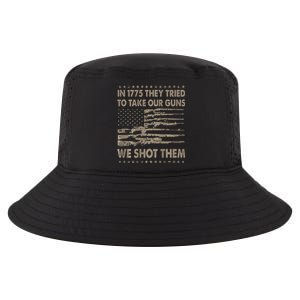 In 1775 They Tried To Take Our Guns We Shot Them Cool Comfort Performance Bucket Hat