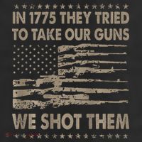 In 1775 They Tried To Take Our Guns We Shot Them 11oz C Handle Ceramic Mug