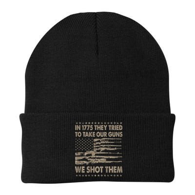 In 1775 They Tried To Take Our Guns We Shot Them Beanie
