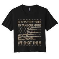 In 1775 They Tried To Take Our Guns We Shot Them Women's Crop Top Tee