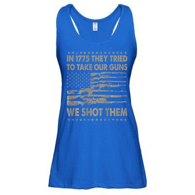 In 1775 They Tried To Take Our Guns We Shot Them Ladies Essential Flowy Tank