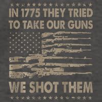 In 1775 They Tried To Take Our Guns We Shot Them Vector Backpack