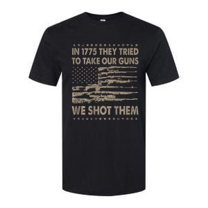 In 1775 They Tried To Take Our Guns We Shot Them Softstyle CVC T-Shirt