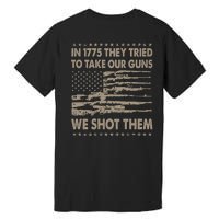 In 1775 They Tried To Take Our Guns We Shot Them (On Back) Premium T-Shirt