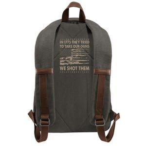 In 1775 They Tried To Take Our Guns We Shot Them (On Back) Cotton Canvas Backpack