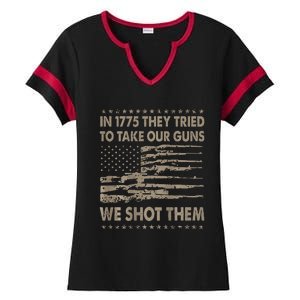 In 1775 They Tried To Take Our Guns We Shot Them Ladies Halftime Notch Neck Tee